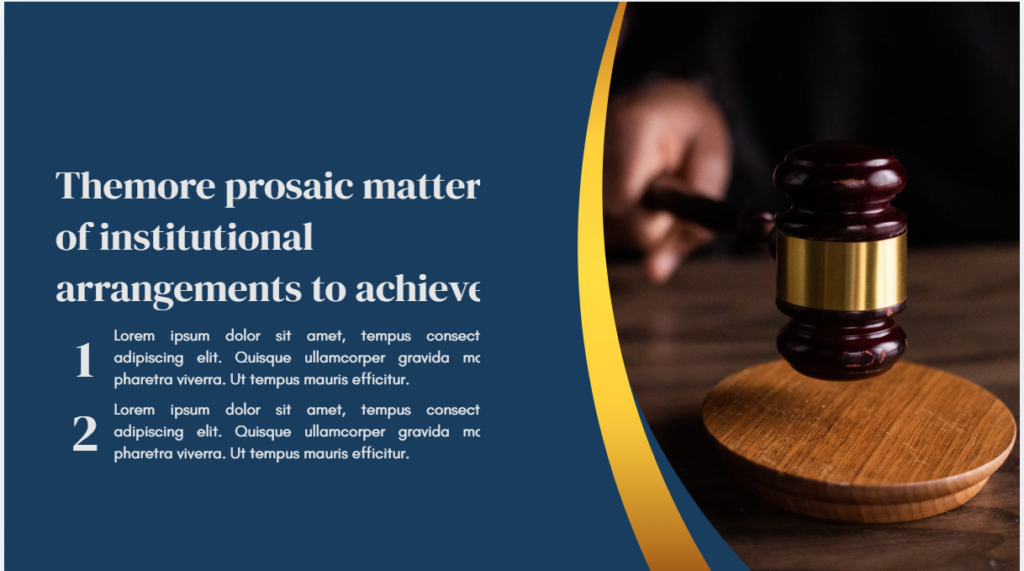 Themore prosaic matter of institutional arrangements to achieve